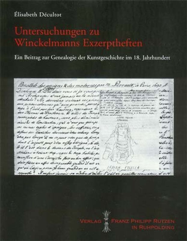 Untersuchungen zu Winckelmanns Exzerptheften