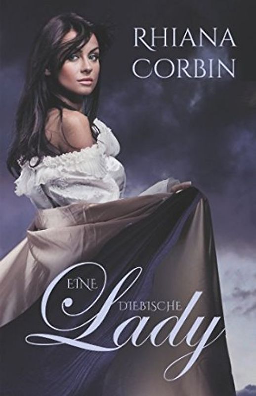 Eine diebische Lady (Lady-History, Band 1)