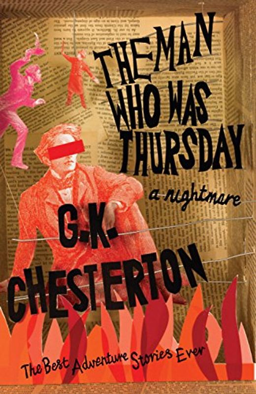 The Man Who Was Thursday: A Nightmare (The Best Adventure Stories Ever) - Gilbert Keith Chesterton