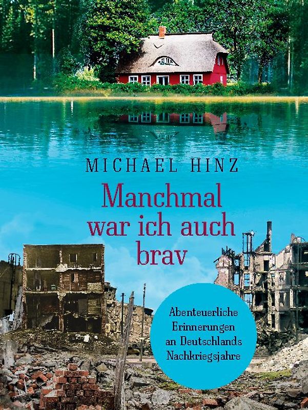 Manchmal war ich auch brav