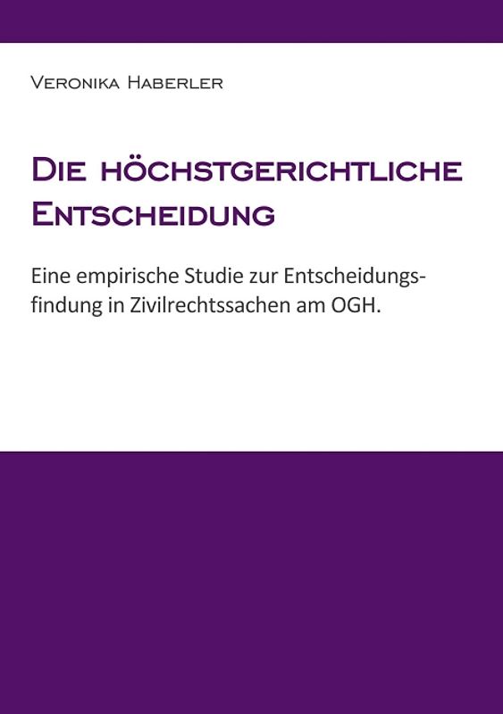 Die höchstgerichtliche Entscheidung
