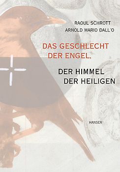 Das Geschlecht der Engel, der Himmel der Heiligen