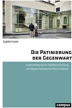 Die Patinierung der Gegenwart