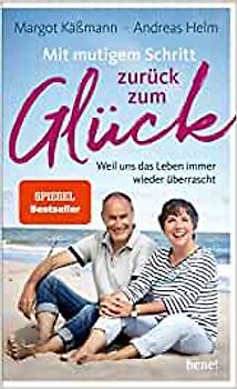 Mit mutigem Schritt zurück zum Glück