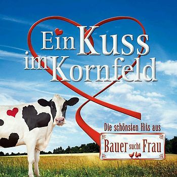 Various - Ein Kuss im Kornfeld-CD zu Bauer Sucht Frau