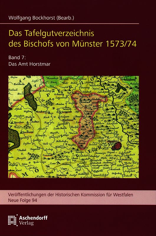 Das Tafelgutverzeichnis des Bischofs von Münster 1573/74