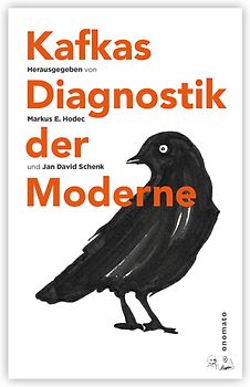 Kafkas Diagnostik der Moderne