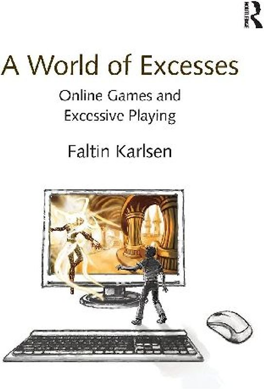 A World of Excesses
