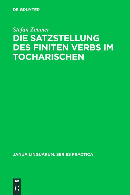 Die Satzstellung des finiten Verbs im Tocharischen