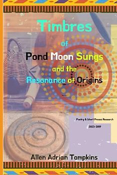 Timbres of Pond Moon Sungs and the Resonance of Origins