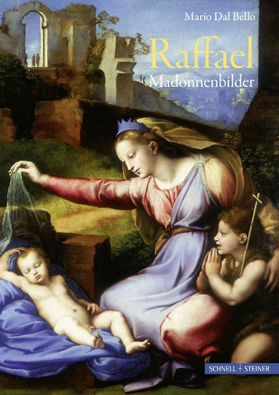 Raffael – Madonnenbilder