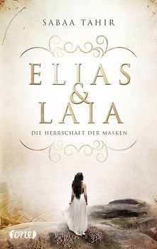 Elias & Laia - Die Herrschaft der Masken