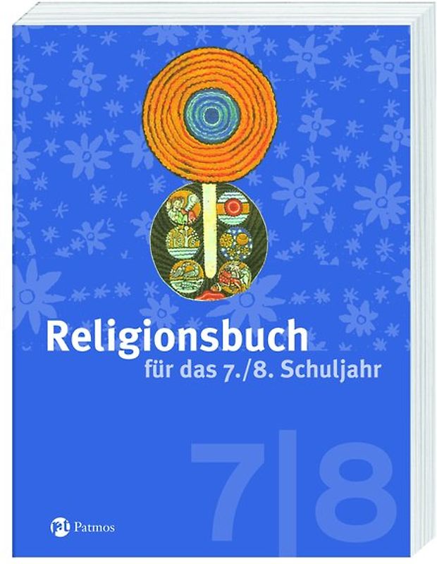 Religionsbuch für das 7./8. Schuljahr - Neuausgabe