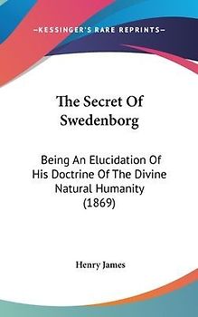 The Secret Of Swedenborg