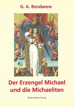 Der Erzengel Michael und die Michaeliten