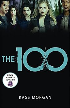 The 100 (100 Book 1) - Morgan, Kass