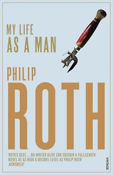 My Life as a Man - Philip Roth