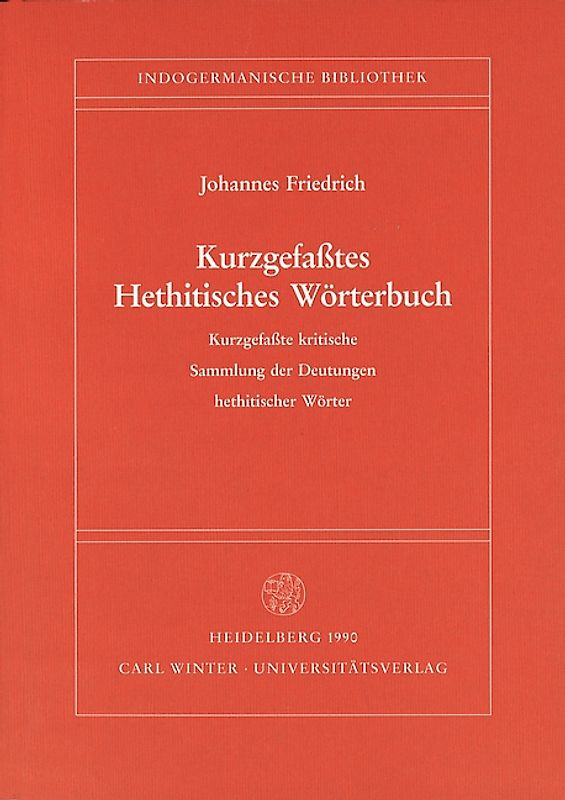 Kurzgefasstes Hethitisches Wörterbuch