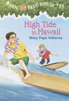 Magic Tree House #28: High Tide in Hawaii (A Stepping Stone Book(TM)) - Mary Pope Osborne