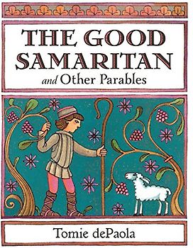 The Good Samaritan and Other Parables
