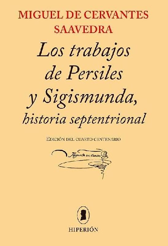 Los trabajos de Persiles y Sigismunda : historia septentrional