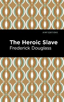 The Heroic Slave