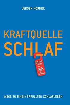 Kraftquelle Schlaf