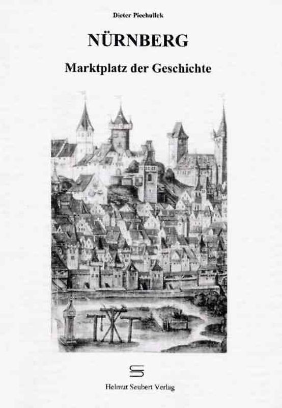 Nürnberg - Marktplatz der Geschichte