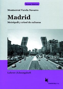 Madrid. Lehrerheft. Metrópoli y crisol de culturas