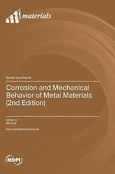 Corrosion and Mechanical Behavior of Metal Materials (2nd Edition)