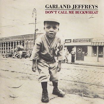 Garland Jeffreys - Don't Call Me Buckwheat [Import]