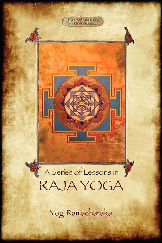 Raja Yoga - A Series of Lessons