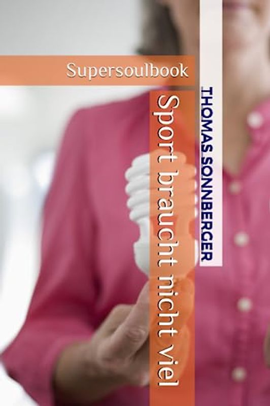 Sport braucht nicht viel: Supersoulbook