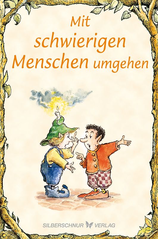 Mit schwierigen Menschen umgehen