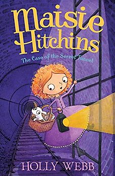 The Case of the Secret Tunnel: 5 (Maisie Hitchins (5))
