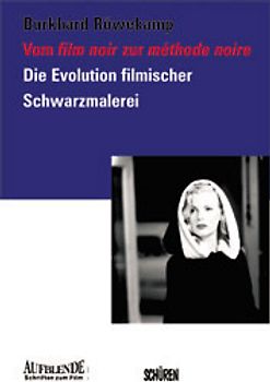 Die Evolution filmischer Schwarzmalerei