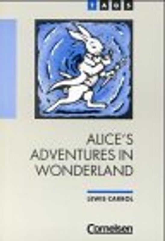 Alice's Adventures in Wonderland (T). Language and Communication. Textausgabe