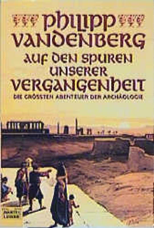 Auf den Spuren unserer Vergangenheit