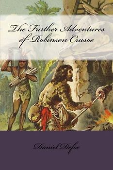 The Further Adventures of Robinson Crusoe