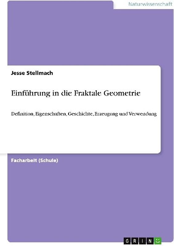 Einführung in die Fraktale Geometrie