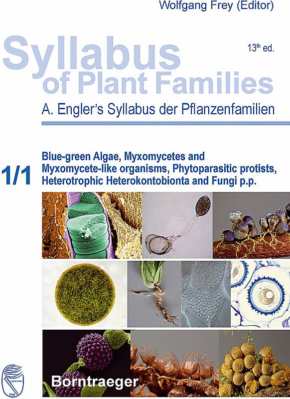 Syllabus of Plant Families - A. Engler's Syllabus der Pflanzenfamilien Part 1/1: