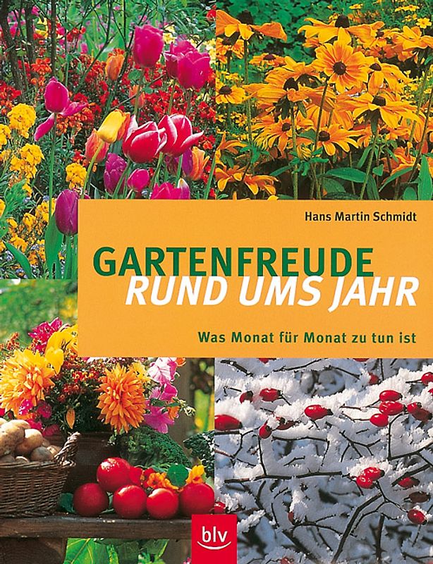 Gartenfreude rund ums Jahr