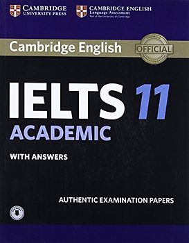 Cambridge IELTS 11 Academic Student's Book with Answers with Audio: Authentic Examination Papers (Cambridge Ielts Self-study Pack)