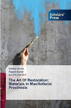The Art Of Restoration: Materials in Maxillofacial Prosthesis