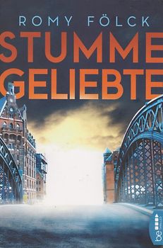 Stumme Geliebte - Romy Fölck [Taschenbuch]