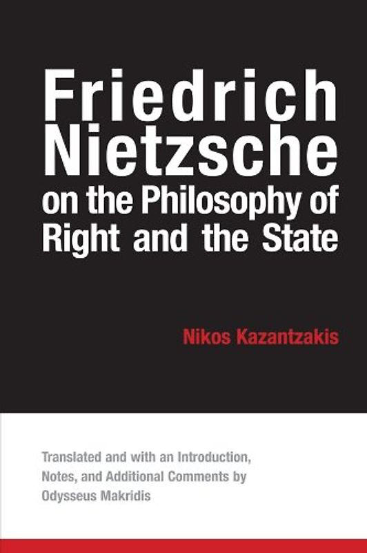 Friedrich Nietzsche on the Philosophy of Right and the State