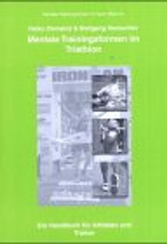 Mentale Trainingsformen im Triathlon