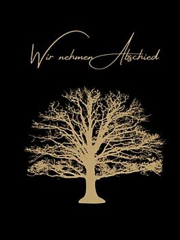 Kondolenzbuch "Wir nehmen Abschied" Hardcover Trauerbuch, 100 blanko Seiten zum Ausfüllen, Gästebuch Beerdigung Trauerfeier, Erinnerungsbuch, ... Hochwertiges Design in schwarz gold mit Baum