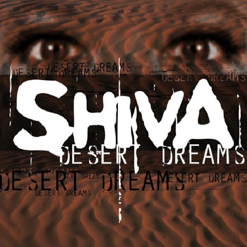 Shiva - Desert Dreams