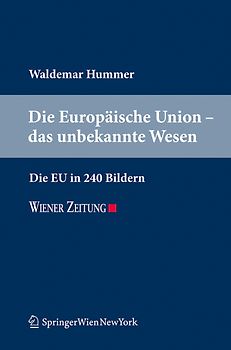 Die Europäische Union - das unbekannte Wesen